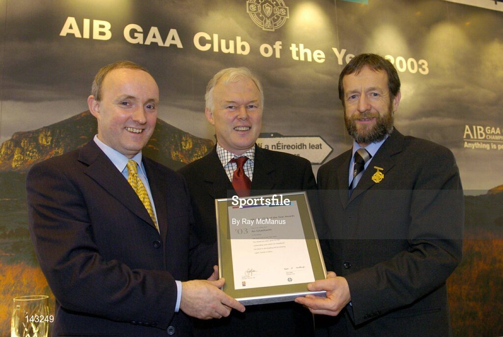 2 February 2004; At the AIB GAA Club of the Year Awards 2003 in Croke Park are, from left, Donal Forde, Managing Director, AIB, Liam O Rocháin, Cathaoirleach, An Ghaeltacht, who won the Kerry Club of the Year Award and Sean Kelly, President of the GAA. Croke Park, Dublin. Picture credit; Ray McManus / SPORTSFILE