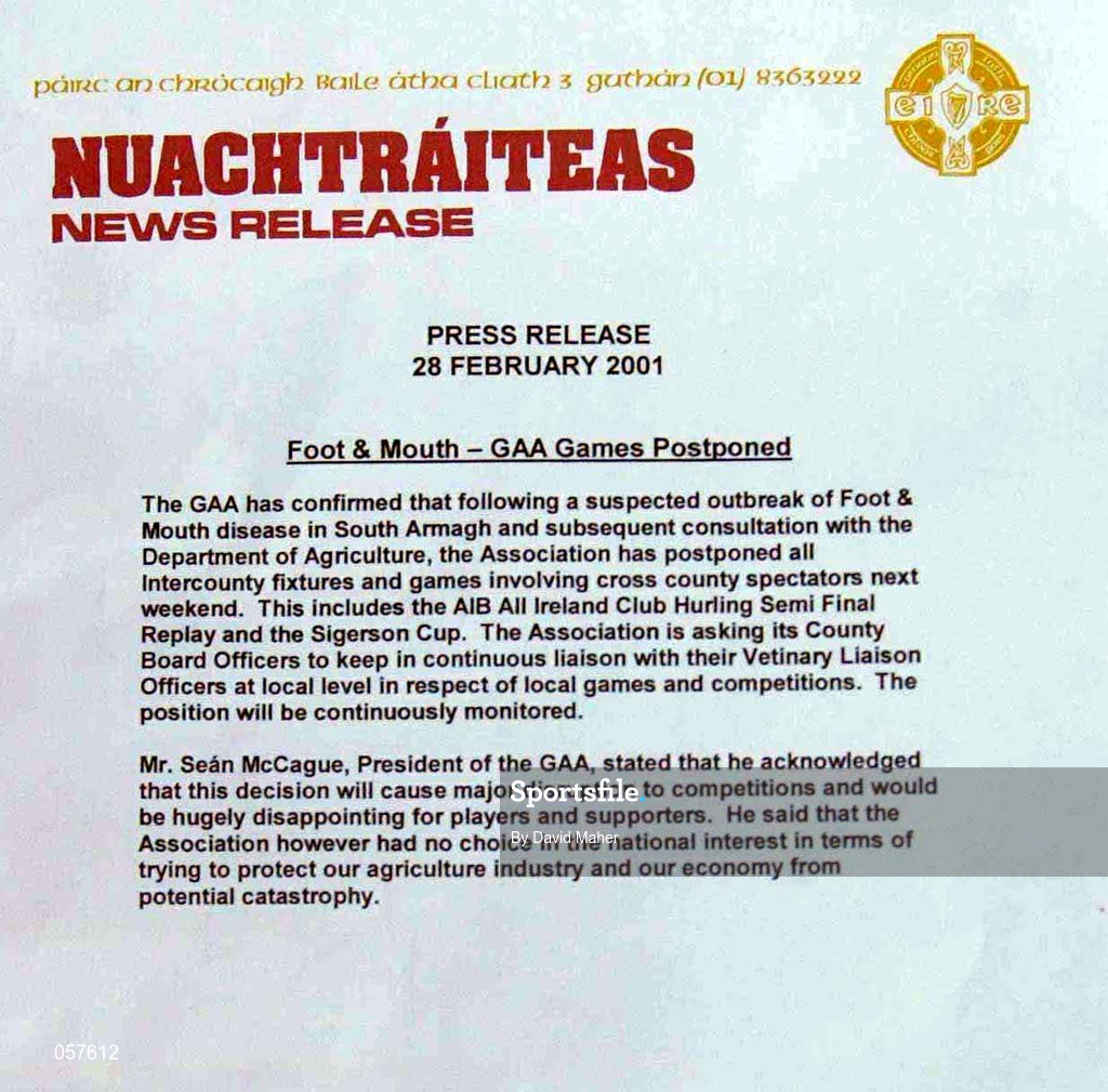 28 February 2001; A GAA press release is seen in Croke Park announcing the postponment of all Intercounty fixtures and games involving cross county spectators next weekend due to Foot and Mouth Disease. This includes the All-Ireland Club Hurling semi-final replay between Sixmilebridge and Graigue Ballycallan due to be payed in Thurles on Saturday next. Photo by David Maher/Sportsfile