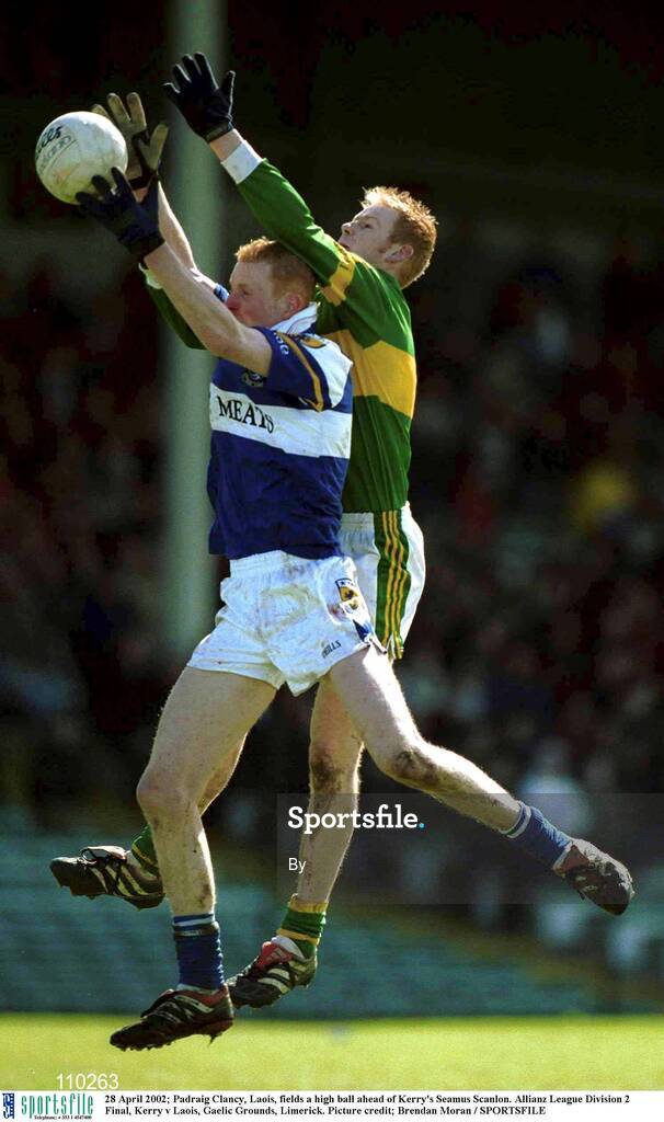 28 April 2002; Padraig Clancy, Laois, fields a high ball ahead of Kerry's Seamus Scanlon. Allianz League Division 2 Final, Kerry v Laois, Gaelic Grounds, Limerick. Picture credit; Brendan Moran / SPORTSFILE