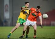 20 January 2018; Ronan Lappin of Armagh in action against Stephen McBrearty of Donegal during the Bank of Ireland Dr. McKenna Cup semi-final match between Donegal and Armagh at Mac Celtic Park in Derry. Photo by Oliver McVeigh/Sportsfile