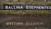 21 January 2018; A general view of the Ballina Stephenites GAA Club sign prior to the Connacht FBD League Round 5 match between Sligo and Mayo at James Stephen's Park in Ballina, Co Mayo. Photo by Seb Daly/Sportsfile