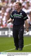 3 August 2003; Fermanagh manager Dominic Corrigan during the Bank of Ireland All-Ireland Senior Football Championship Quarter Final between Tyrone and Fermanagh at Croke Park in Dublin. Photo by Damien Eagers/Sportsfile