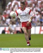 3 August 2003; Ciaran Gourley of Tyrone in action during the Bank of Ireland All-Ireland Senior Football Championship Quarter Final between Tyrone and Fermanagh at Croke Park in Dublin. Photo by Damien Eagers/Sportsfile