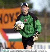 27 July 2003; Niall Gallagher of Dundalk during the Carlsberg FAI Cup 2nd Round match between Dundalk and Bohemians at Oriel Park in Dundalk. Photo by David Maher/Sportsfile