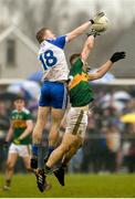 18 February 2018; Colin Walshe of Monaghan in action against Peter Crowley of Kerry during the Allianz Football League Division 1 Round 3 Refixture match between Monaghan and Kerry at Páirc Grattan in Inniskeen, Monaghan. Photo by Oliver McVeigh/Sportsfile