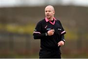 18 February 2018; Referee Jonathan Murphy during the Lidl Ladies Football National League Division 1 Round 3 refixture match between Monaghan and Kerry at IT Blanchardstown in Blanchardstown, Dublin. Photo by Piaras Ó Mídheach/Sportsfile
