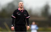 18 February 2018; Referee Jonathan Murphy during the Lidl Ladies Football National League Division 1 Round 3 refixture match between Monaghan and Kerry at IT Blanchardstown in Blanchardstown, Dublin. Photo by Piaras Ó Mídheach/Sportsfile