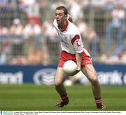 3 August 2003; Gerard Cavlan ofTyroneduring the Bank of Ireland All-Ireland Senior Football Championship Quarter Final match between Tyrone and Fermanagh at Croke Park in Dublin. Photo by Brendan Moran/Sportsfile