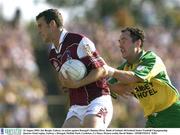10 August 2003; Joe Bergin of Galway, in action against Damien Diver of Donegal, during the Bank of Ireland All-Ireland Senior Football Championship Quarter-Final replay match between Galway and Donegal at McHale Park in Castlebar, Co Mayo. Photo by David Maher/Sportsfile