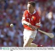 10 August 2003; Michael O'Connell of Cork during Guinness All-Ireland Senior Hurling Championship Semi-Final match between Cork and Wexford at Croke Park in Dublin. Photo by Damien Eagers/Sportsfile