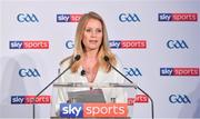 8 May 2018; Sky Sports today announced its GAA fixtures for the 2018 Championship from an event in Parnells GAA Club. A total of 20 live, and 14 exclusive, fixtures of Championship action will be available on Sky’s multi-platform offering. Exclusive coverage gets underway with a mouth-watering double-header on June 2nd when 2017 All Ireland Hurling Champions Galway take on Wexford and Cork take on old rivals Limerick in what are bound to be hotly contested fixtures. Kilkenny’s eight-time All-Ireland winner and three-time All Star, Michael Fennelly, will join a stellar line-up of GAA legends for Sky Sports' most exciting season of GAA coverage to date. This year will once again see insight and analysis across both codes from Tyrone hero Peter Canavan, former Mayo manager James Horan, former Donegal manager Jim McGuinness, former Dublin GAA star Senan Connell,  Clare’s two-time All-Ireland champion Jamesie O’Connor, Kilkenny’s nine-time All-Ireland winner JJ Delaney and four-time All-Star defender Ollie Canning. Lead commentary will come from Dave McIntyre and Mike Finnerty with co-commentary from Nicky English, new addition Mick Fennelly, Dick Clerkin and Paul Earley, and sideline reporting from Damian Lawlor. Speaking at the launch at Parnells GAA Club, Dublin is presenter Rachel Wyse. Photo by Brendan Moran/Sportsfile