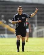 23 June 2018; Referee maurice Deegan during the GAA Football All-Ireland Senior Championship Round 2 match between Tipperary and Mayo at Semple Stadium in Thurles, Tipperary. Photo by Ray McManus/Sportsfile