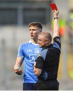 24 June 2018; John Small of Dublin is shown the red card by referee Barry Cassidy during the Leinster GAA Football Senior Championship Final match between Dublin and Laois at Croke Park in Dublin. Photo by Piaras Ó Mídheach/Sportsfile