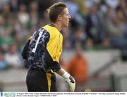 19 August 2003; Nicky Colgan, Republic of Ireland goalkeeper watches on during an International Friendly between Republic of Ireland and Australia at Lansdowne Road, Dublin. Photo by Damien Eagers/Sportsfile