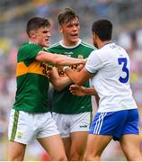 22 July 2018; Seán O'Shea, left, and David Clifford of Kerry tussle with Drew Wylie of Monaghan during the GAA Football All-Ireland Senior Championship Quarter-Final Group 1 Phase 2 match between Monaghan and Kerry at St Tiernach's Park in Clones, Monaghan. Photo by Ramsey Cardy/Sportsfile
