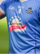 5 August 2018; The Dublin jersey showing the charity Aoibheann's Pink Tie sponsor for the day during the GAA Football All-Ireland Senior Championship Quarter-Final Group 2 Phase 3 match between Dublin and Roscommon at Croke Park in Dublin. Photo by Daire Brennan/Sportsfile