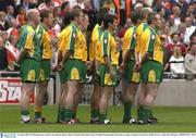31 August 2003; The Donegal team stand for the national anthem during the Bank of Ireland All-Ireland Senior Football Championship Semi-Final between Armagh and Donegal at Croke Park in Dublin. Photo by Ray McManus/Sportsfile