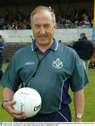 30 August 2003; Tony Clarke, Referee before the TG4 Ladies All-Ireland Senior Football Championship Quarter-Final between Mayo and Waterford at Cusack Park, Ennis, Co. Clare. Picture credit; Kieran Clancy / SPORTSFILE