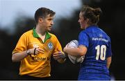 31 August 2018; Referee Enda O'Shea in conversation with Nikki Caughley of Leinster during the Women’s Interprovincial Championship match between Leinster and Ulster at Blackrock RFC in Dublin. Photo by Piaras Ó Mídheach/Sportsfile