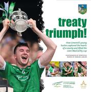 Treaty Triumph! - This 168 page paper back book is a pictorial record of how Limerick’s young hurlers captured the hearts of a county and lifted the Liam MacCarthy cup.  Treaty Triumph is officially endorsed by the Limerick County Board. With photographs by the Sportsfile team of photographers and words by Damien Lawlor the book will be published on October 17. #TreatyTriumph Proceeds from sales will go to the Limerick players fund.