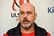 9 October 2018; Ulster head coach Dan McFarland during an Ulster Rugby press conference at Kingspan Stadium in Belfast. Photo by Oliver McVeigh/Sportsfile