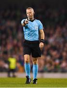 16 October 2018; Referee Björn Kuipers during the UEFA Nations League B group four match between Republic of Ireland and Wales at the Aviva Stadium in Dublin. Photo by Harry Murphy/Sportsfile