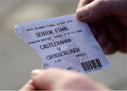 21 October 2018; A detailed view of a match ticket prior to the Cavan County Senior Club Football Championship Final match between Castlerahan and Crosserlough at Kingspan Breffni Park in Cavan. Photo by Seb Daly/Sportsfile