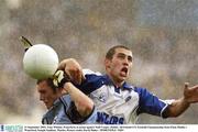 21 September 2003; Tony Whelan, Waterford, in action against Niall Cooper, Dublin. All-Ireland U21 Football Championship Semi-Final, Dublin v Waterford, Semple Stadium, Thurles. Picture credit; David Maher / SPORTSFILE *EDI*