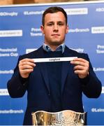 15 December 2018; Leinster's Bryan Byrne pulls out the name of Longford RFC during the Bank of Ireland Provincial Towns Cup Draw at Lansdowne RFC in Dublin. Photo by Seb Daly/Sportsfile