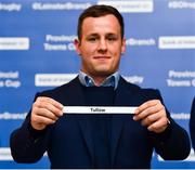 15 December 2018; Leinster's Bryan Byrne pulls out the name of Tullow RFC during the Bank of Ireland Provincial Towns Cup Draw at Lansdowne RFC in Dublin. Photo by Seb Daly/Sportsfile