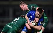 22 December 2018; Conor O’Brien of Leinster is tackled by Tom McCartney, left, and Gavin Thornbury of Connacht during the Guinness PRO14 Round 11 match between Leinster and Connacht at the RDS Arena in Dublin. Photo by Matt Browne/Sportsfile