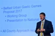11 January 2019; Dr Paul Donnelly, Regeneration Director, Antrim GAA, speaking during The GAA Games Development Conference, in partnership with Sky Sports, which took place in Croke Park on Friday and Saturday. A record attendance of over 800 delegates were present to see over 30 speakers from the world of Gaelic games, sport and education. Croke Park, Dublin. Photo by Piaras Ó Mídheach/Sportsfile