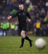 3 February 2019; Referee Fergal Kelly during the Allianz Football League Division 1 Round 2 match between Cavan and Kerry at Kingspan Breffni in Cavan. Photo by Stephen McCarthy/Sportsfile