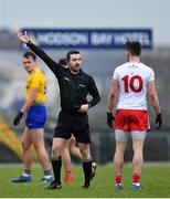 10 February 2019; Referee Noel Mooney orders Matthew Donnelly of Tyrone from the field after showing a black card during the Allianz Football League Division 1 Round 3 match between Roscommon and Tyrone at Dr. Hyde Park in Roscommon. Photo by Seb Daly/Sportsfile
