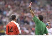 28 September 2003; Armagh's Diarmaid Marsden is sent off by referee Brian White. Bank of Ireland All-Ireland Senior Football Championship Final, Armagh v Tyrone, Croke Park, Dublin. Picture credit; Matt Browne / SPORTSFILE *EDI*