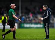 24 February 2019; Wexford manager Davy Fitzgerald protests to referee John Keenan following the Allianz Hurling League Division 1A Round 4 match between Clare and Wexford at Cusack Park in Ennis, Clare. Photo by Eóin Noonan/Sportsfile