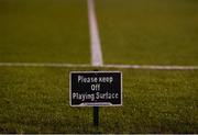 1 March 2019; A sign is seen prior to the SSE Airtricity League Premier Division match between Shamrock Rovers and Dundalk at Tallaght Stadium in Dublin. Photo by Ben McShane/Sportsfile
