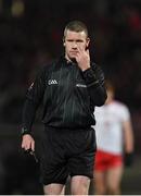 2 March 2019; Referee Padraig Hughes during the Allianz Football League Division 1 Round 5 match between Tyrone and Cavan at Healy Park in Omagh, Tyrone. Photo by Seb Daly/Sportsfile
