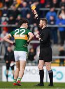 24 March 2019; Referee Anthony Nolan shows David Clifford of Kerry a yellow card during the Allianz Football League Division 1 Round 7 match between Roscommon and Kerry at Dr. Hyde Park in Roscommon. Photo by Sam Barnes/Sportsfile