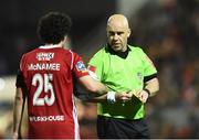 29 March 2019; Referee Tomas Connolly having words with Barry McNamee of Derry City during the SSE Airtricity League Premier Division match between Derry City and Sligo Rovers at Ryan McBride Brandywell Stadium in Derry. Photo by Oliver McVeigh/Sportsfile