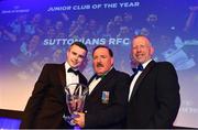 28 April 2019; Suttonians RFC President John Hughes is presented with the Bank of Ireland Junior Club of the Year award by Killian Mullen, Optimisation Manager, Bank of Ireland, and Leinster Branch President Lorcan Balfe. The Leinster Rugby Awards Ball, taking place at the InterContinental Dublin and MC’d by Darragh Maloney, were a celebration of the 2018/19 Leinster Rugby season to date and over the course of the evening Leinster Rugby acknowledged the contributions of departees Seán O’Brien, Jack McGrath, Noel Reid, Mick Kearney, Nick McCarthy, Tom Daly and Ian Nagle. Former Leinster, Ireland and British & Irish Lions player Paul Dean was inducted into the Guinness Hall of Fame. Some of the other Award winners on the night included; St. Michael’s College (Deep River Rock School of the Year), Larry Halpin, Terenure College (Beauchamps Contribution to Leinster Rugby Award), Naas RFC (CityJet Senior Club of the Year), Patrician Secondary School Newbridge (Irish Independent Development School of the Year Award), Suttonians RFC (Bank of Ireland Junior Club of the Year) and Sene Naoupu (Energia Women’s Rugby Award). Photo by Ramsey Cardy/Sportsfile
