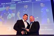 28 April 2019; Leinster Rugby departee Jack McGrath is presented with his cap by Leinster Branch President Lorcan Balfe. The Leinster Rugby Awards Ball, taking place at the InterContinental Dublin and MC’d by Darragh Maloney, were a celebration of the 2018/19 Leinster Rugby season to date and over the course of the evening Leinster Rugby acknowledged the contributions of departees Seán O’Brien, Jack McGrath, Noel Reid, Mick Kearney, Nick McCarthy, Tom Daly and Ian Nagle. Former Leinster, Ireland and British & Irish Lions player Paul Dean was inducted into the Guinness Hall of Fame. Some of the other Award winners on the night included; St. Michael’s College (Deep River Rock School of the Year), Larry Halpin, Terenure College (Beauchamps Contribution to Leinster Rugby Award), Naas RFC (CityJet Senior Club of the Year), Patrician Secondary School Newbridge (Irish Independent Development School of the Year Award), Suttonians RFC (Bank of Ireland Junior Club of the Year) and Sene Naoupu (Energia Women’s Rugby Award). Photo by Ramsey Cardy/Sportsfile