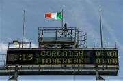 12 May 2019; A general view of the scoreboard prior to the Munster GAA Hurling Senior Championship Round 1 match between Cork and Tipperary at Pairc Ui Chaoimh in Cork. Photo by Diarmuid Greene/Sportsfile