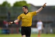 12 May 2019; Referee Paddy Neilan during the Ulster GAA Football Senior Championship preliminary round match between Tyrone and Derry at Healy Park, Omagh in Tyrone. Photo by Oliver McVeigh/Sportsfile