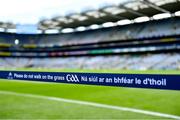 9 June 2019; A general view of a pitch notice before the Leinster GAA Football Senior Championship Semi-Final match between Dublin and Kildare at Croke Park in Dublin. Photo by Piaras Ó Mídheach/Sportsfile