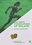 13 June 2019; A general view of the Olympic Federation of Ireland Annual Report 2018 during the Olympic Federation of Ireland's AGM at The National Sports Campus Conference Centre in Abbotstown, Dublin. The Olympic Federation of Ireland’s AGM 2018 was held in the conference centre on the National Sports Campus on the 13 June 2019. At the AGM a number of announcements were made including details of the successful recipients of the €250,000 Discretionary Funds, and Olympic Solidarity Funds. Photo by Sam Barnes/Sportsfile