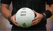 23 June 2019; The referee holds the match ball ahead of the Ulster GAA Football Senior Championship Final match between Donegal and Cavan at St Tiernach's Park in Clones, Monaghan. Photo by Ramsey Cardy/Sportsfile
