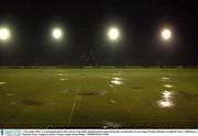 1 November 2003; A waterlogged pitch, after referee Alan Kelly abandoned the game during the second half. eircom League Premier Division, Longford Town v Shelbourne, Flancare Park, Longford. Soccer. Picture credit; David Maher / SPORTSFILE *EDI*