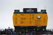 19 July 2019; The scoreboard is seen during Day Two of the 148th Open Championship at Royal Portrush in Portrush, Co Antrim. Photo by Ramsey Cardy/Sportsfile