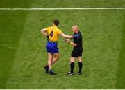 20 July 2019; Conor Daly of Roscommon and referee Barry Cassidy during the GAA Football All-Ireland Senior Championship Quarter-Final Group 2 Phase 2 match between Dublin and Roscommon at Croke Park in Dublin. Photo by Seb Daly/Sportsfile